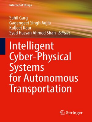 cover image of Intelligent Cyber-Physical Systems for Autonomous Transportation